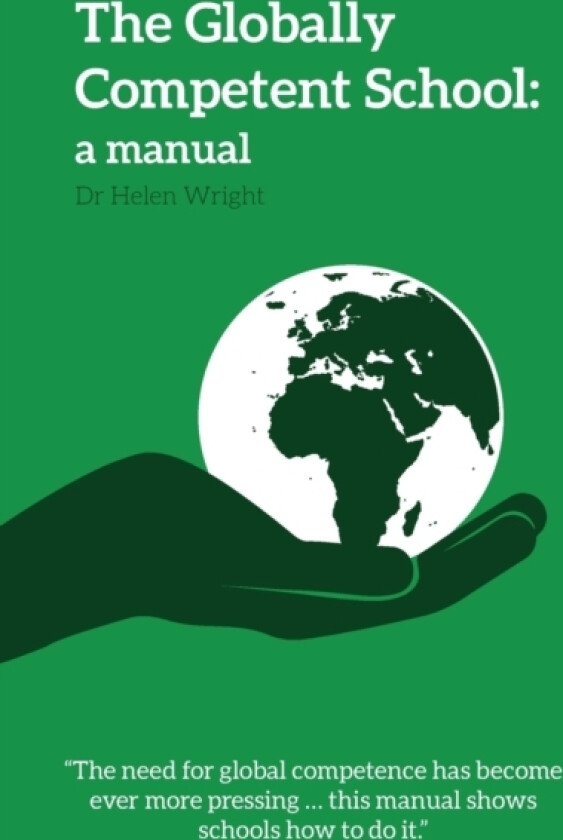 The Globally Competent School av Helen Wright (Paperback)