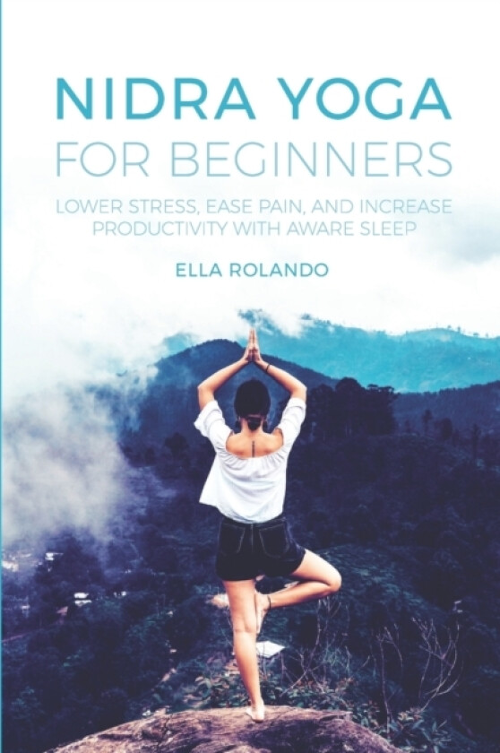 Nidra Yoga for beginners av Ella Rolando (Paperback)