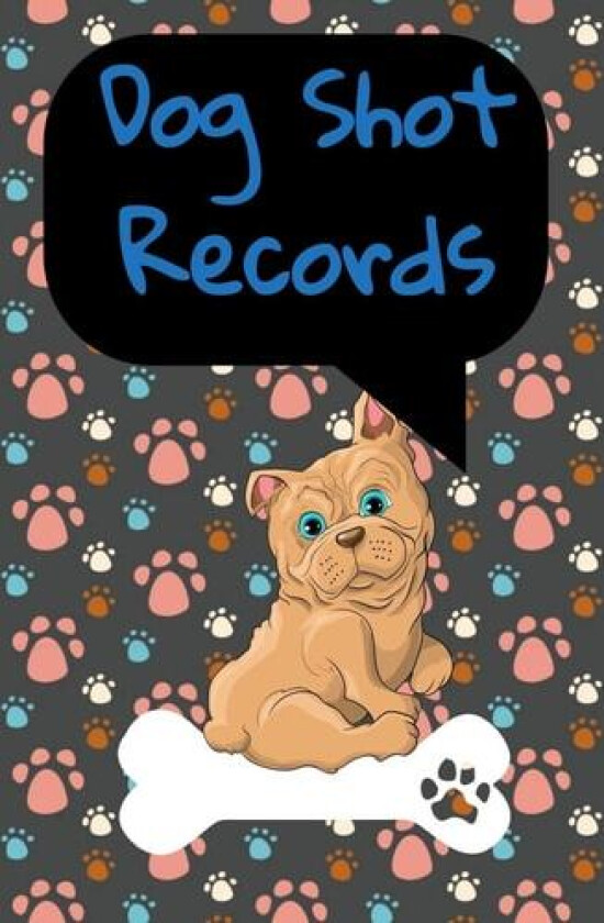 Dog Shot Records: Keep Track Of Annual Vet Visits and Immunizations av RD Canine (Paperback)