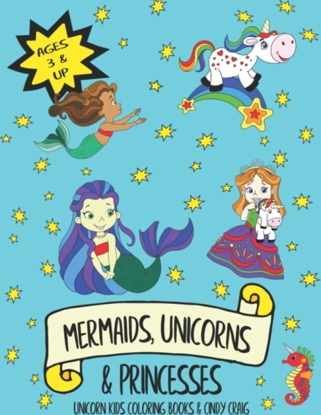 Mermaids, Unicorns & Princesses av Cindy Craig (Paperback)