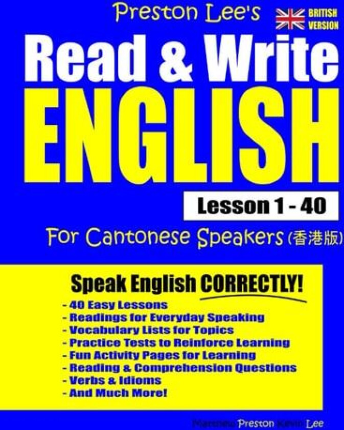 Preston Lee's Read & Write English Lesson 1 - 40 For Cantonese Speakers (British Version) av Matthew Preston, Kevin Lee (Paperback)