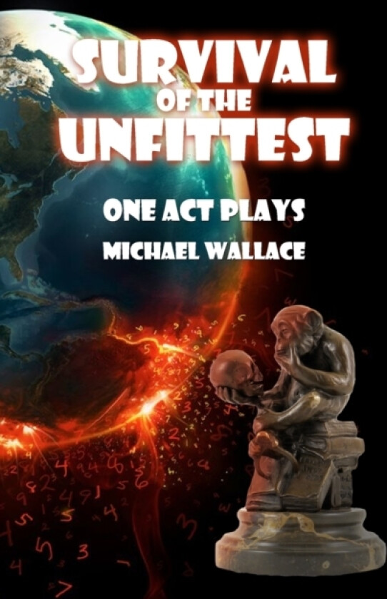 Survival of the Unfittest av Michael Wallace (Paperback)