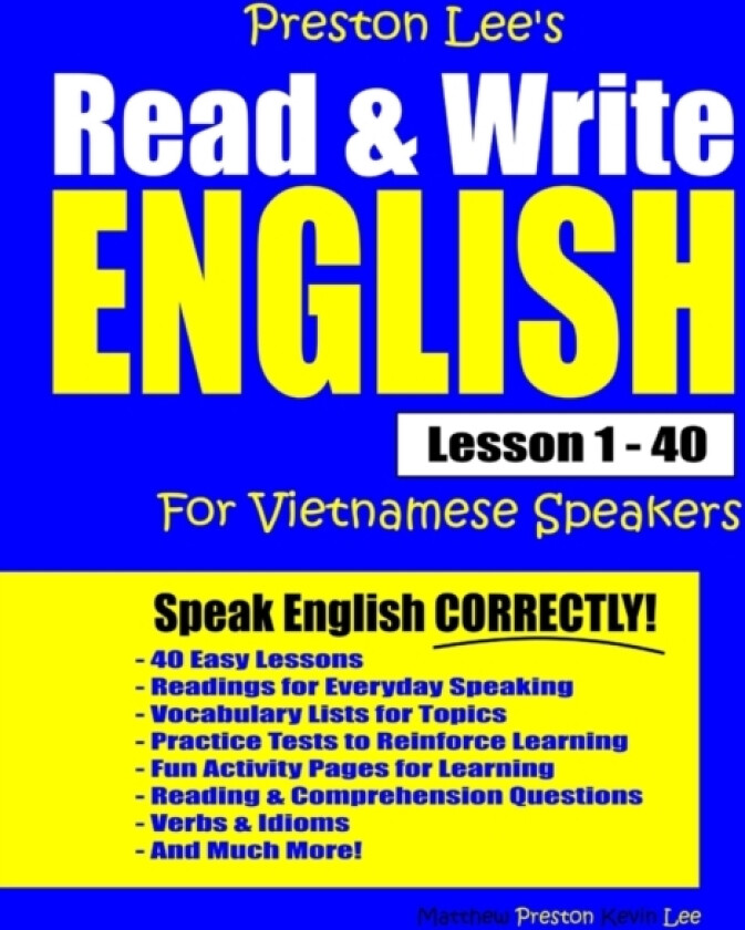 Preston Lee's Read & Write English Lesson 1 - 40 For Vietnamese Speakers av Matthew Preston, Kevin Lee (Paperback)