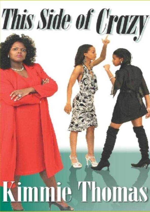 This Side of Crazy av Kimmie Thomas (Paperback)