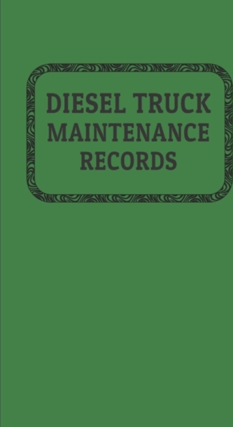 Diesel Truck Maintenance Records av Bodyne Service Books (Paperback)