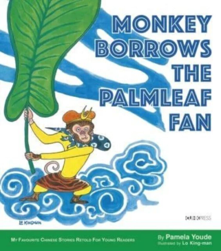Monkey Borrows the Palmleaf Fan av Pamela Youde