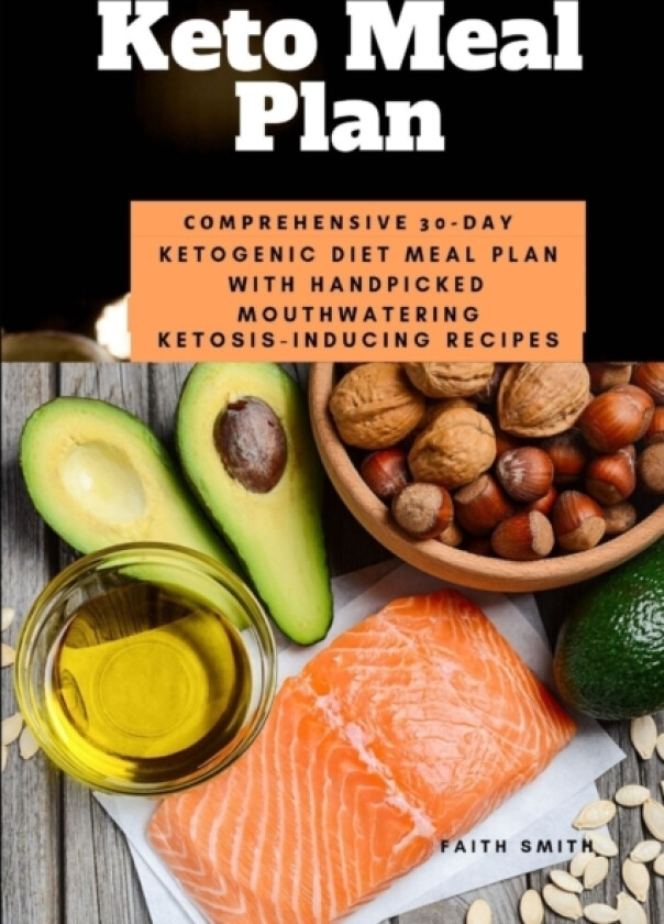 Keto Meal Plan av Faith Smith (Paperback)