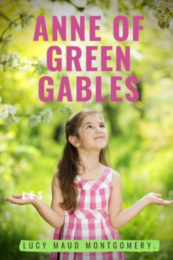 Anne of Green Gables av Lucy Maud Montgomery (Paperback)