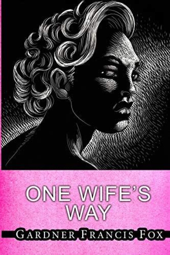 One Wife's Way av Gardner Francis Fox (Paperback)
