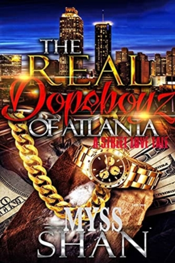 The Real Dopeboyz of Atlanta av Shan (Paperback)