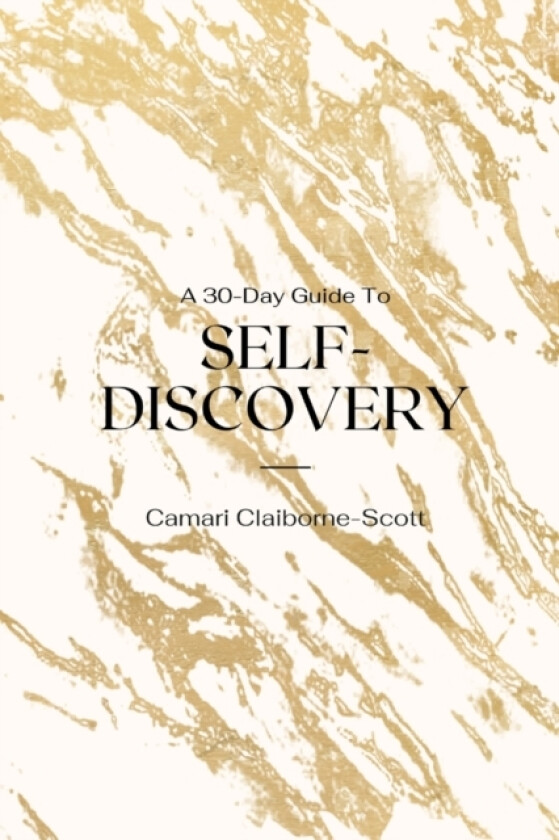 A 30-Day Guide To Self-Discovery av Camari Claiborne-Scott (Paperback)