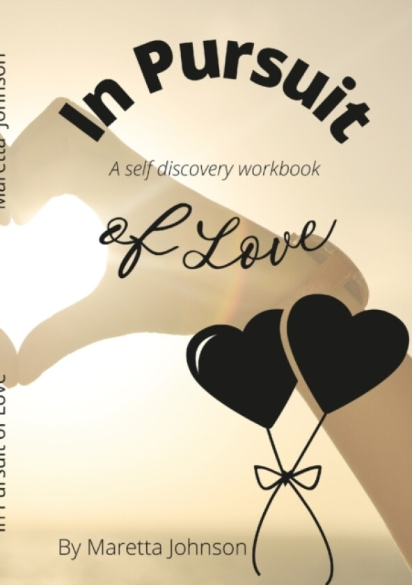In Pursuit of Love av Maretta Johnson (Paperback)