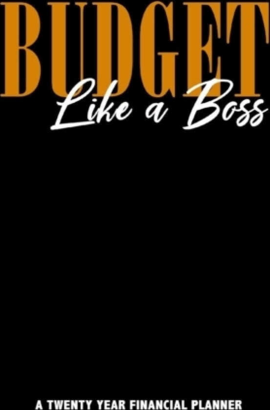 Budget Like A Boss Financial Planner av Avonti Adizahyr (Hardcover)