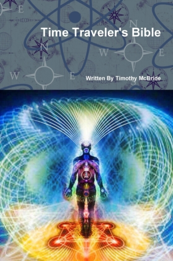 Time Traveler's Bible av Timothy McBride (Paperback)