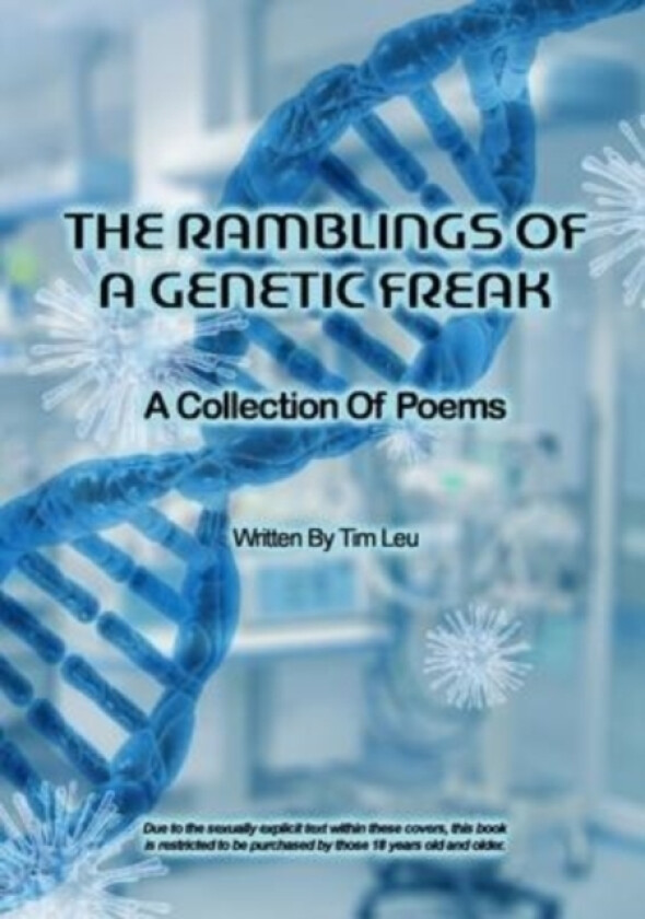 The Ramblings of A Genetic Freak av Timothy Leu (Paperback)