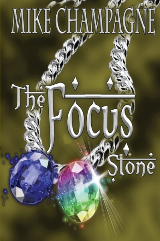 The Focus Stone av Mike Champagne (Paperback)
