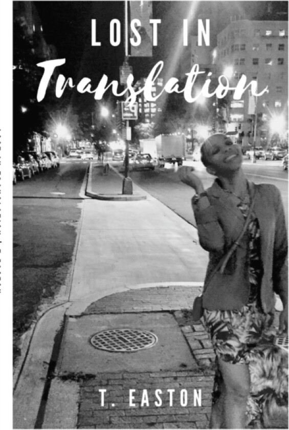 Lost in Translation av T Easton (Paperback)