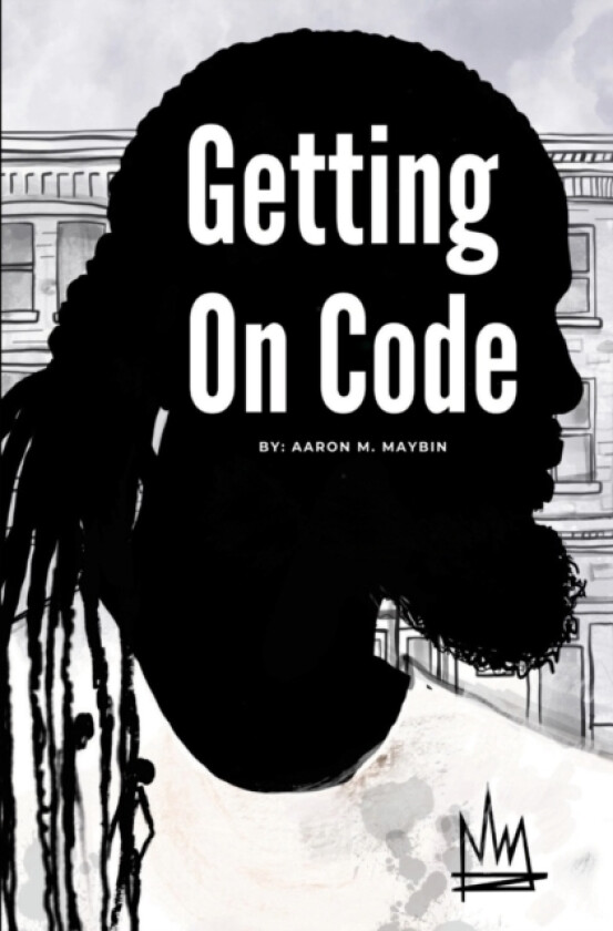 Getting on Code av Aaron M Maybin (Paperback)