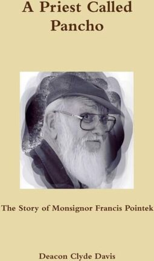 A Priest Called Pancho av Clyde Davis (Paperback)