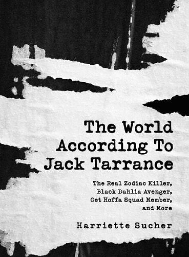 The World According to Jack Tarrance av Harriette Sucher (Hardcover)