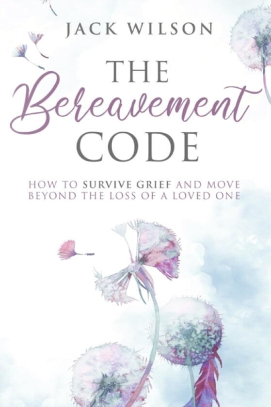 The Bereavement Code av Jack Wilson (Paperback)