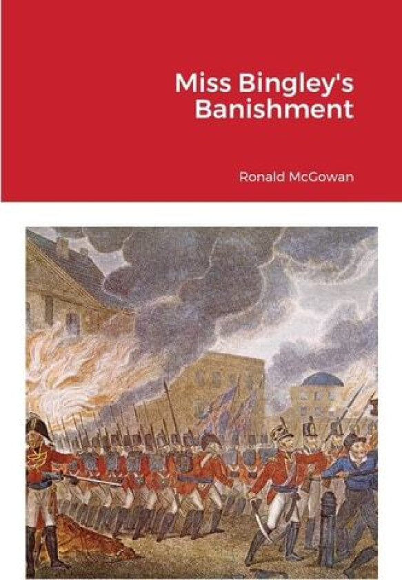 Miss Bingley's Banishment av Ronald McGowan (Paperback)