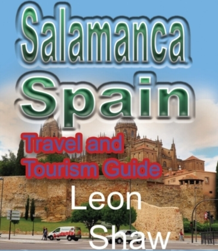 Salamanca, Spain av Leon Shaw (Paperback)