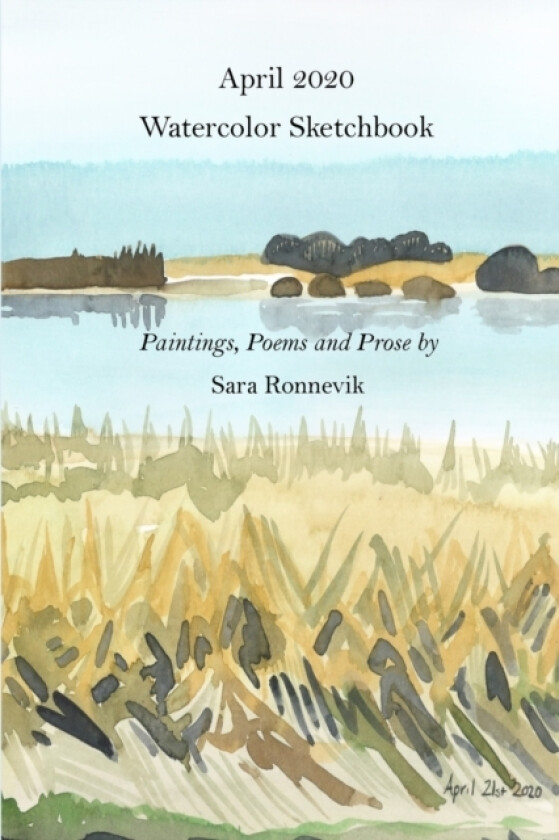 April 2020 Watercolor Sketchbook av Sara Ronnevik (Paperback)