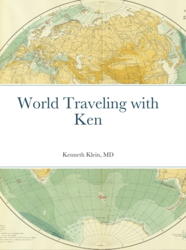 World Traveling with Ken av Kenneth Klein (Hardcover)