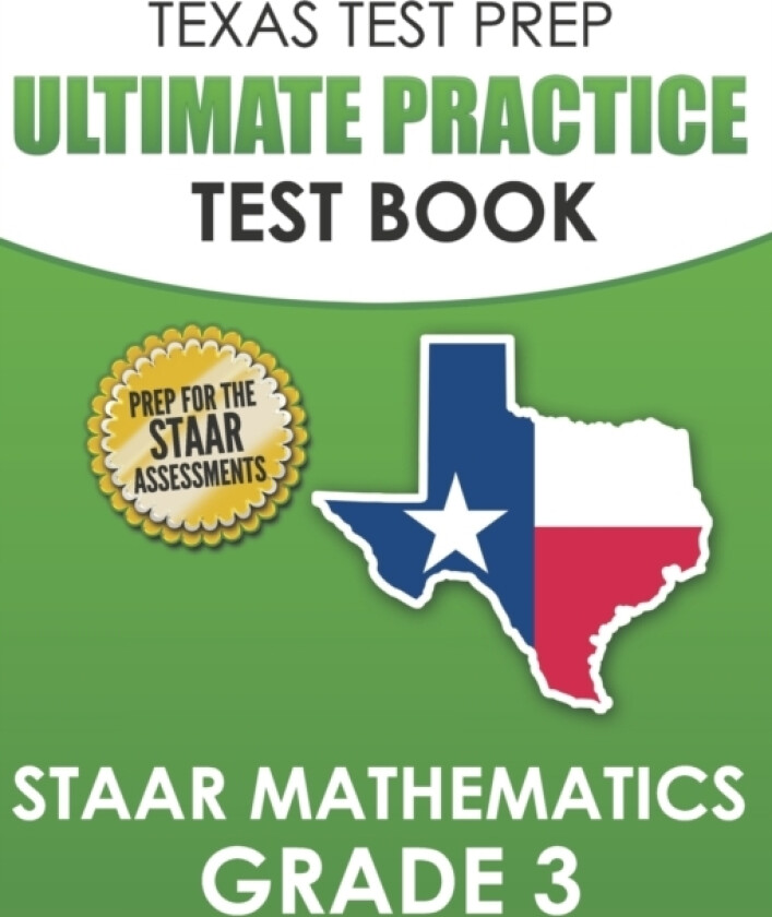 TEXAS TEST PREP Ultimate Practice Test Book STAAR Mathematics Grade 3 av T Hawas (Paperback)