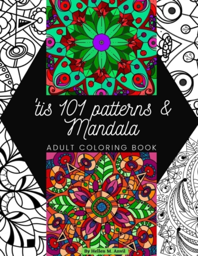 'tis 101 Patterns & Mandalas av Hellen M Anvil (Paperback)