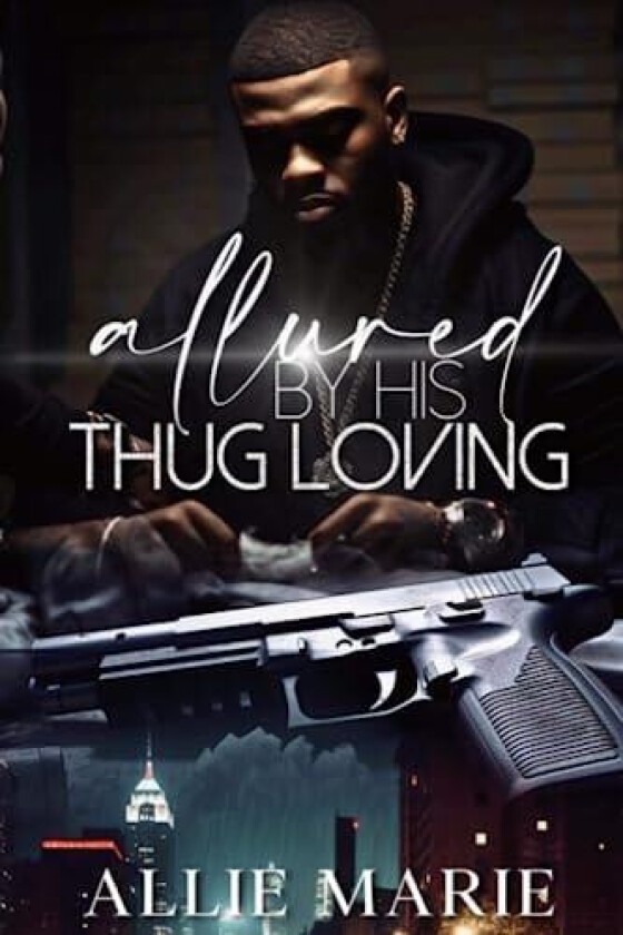Allured By His Thug Loving av Allie Marie (Paperback)