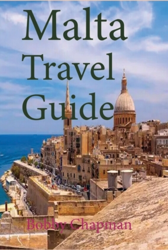 Malta Travel Guide av Bobby Chapman (Paperback)