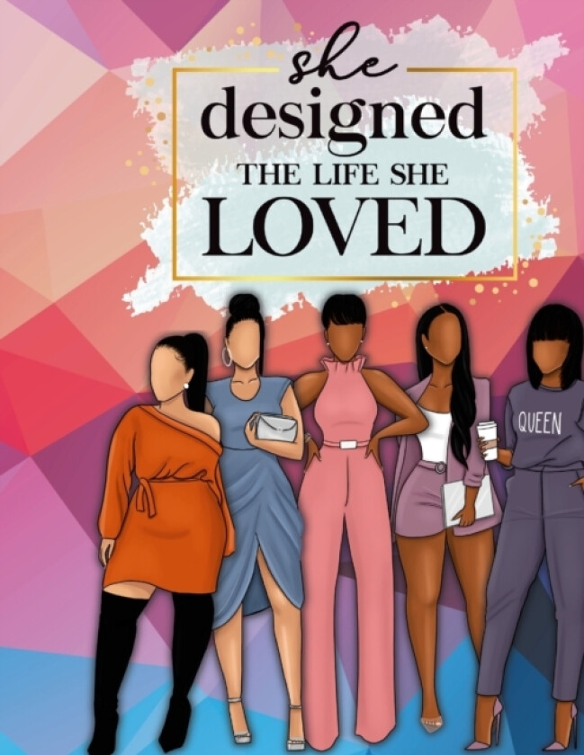 She designed the life she loved av Lena Payton Webb, Blu Impressions Designs (Paperback)
