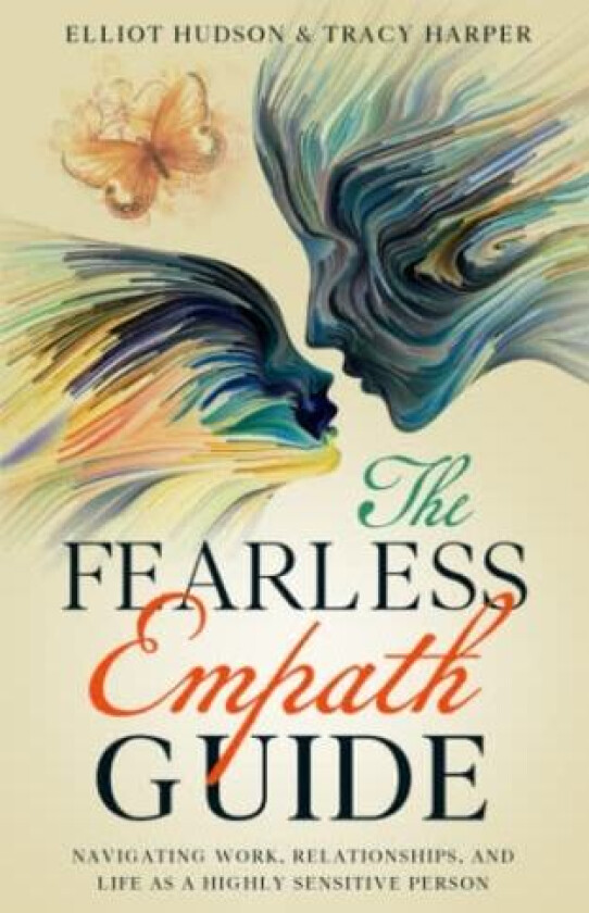 The Fearless Empath Guide av Tracy Harper, Elliot Hudson (Paperback)