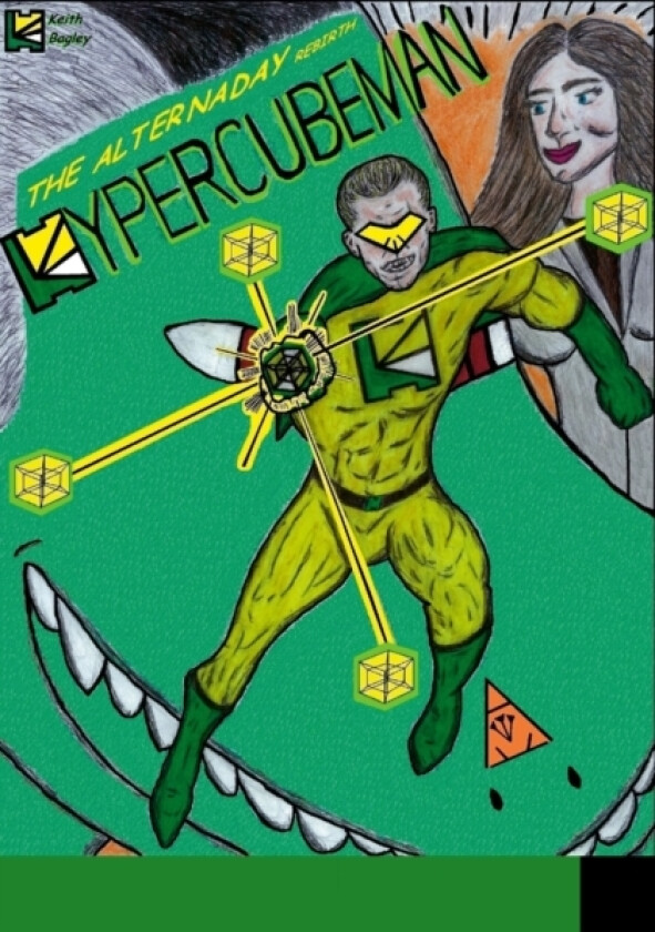 Hypercubeman av Keith Bagley (Hardcover)