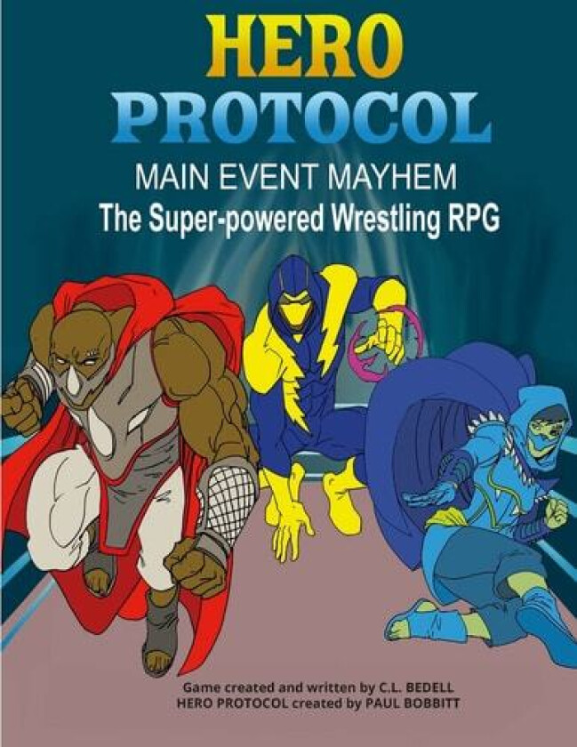 Hero Protocol - Main Event Mayhem av C L Bedell (Paperback)