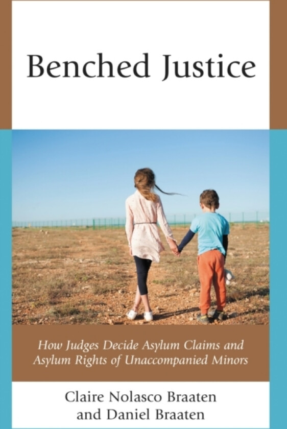 Benched Justice av Claire Nolasco Braaten, Daniel Braaten (Hardcover)