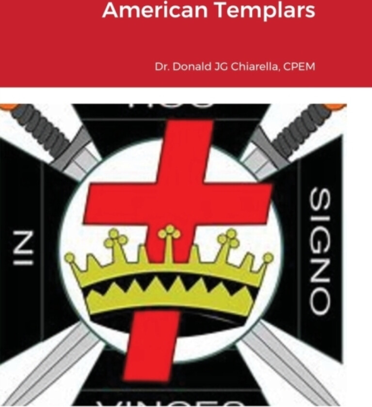 American Templars av Donald Chiarella (Hardcover)