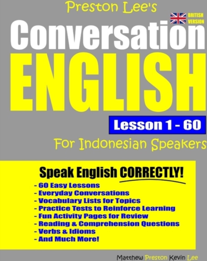 Preston Lee's Conversation English For Indonesian Speakers Lesson 1 - 60 (British Version) av Matthew Preston, Kevin Lee (Paperback)