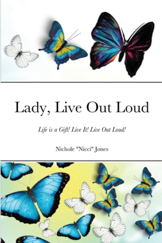 Lady, Live Out Loud av Nichole Nicci Jones (Paperback)