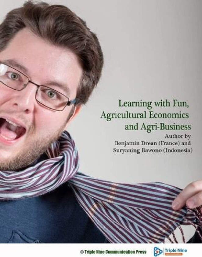 Learning with Fun, Agricultural Economics and Agri-Business av Benjamin Drean, Suryaning Bawono (Paperback)