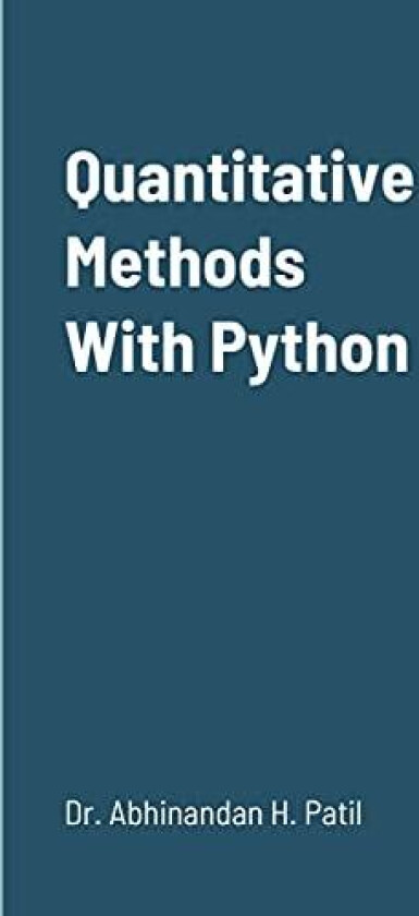 Quantitative Methods With Python av Abhinandan H Patil (Paperback)