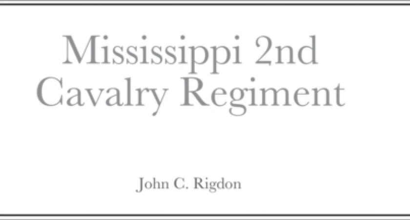 Historical Sketch And Roster Of The Mississippi 2nd Cavalry Regiment av John C Rigdon (Hardcover)