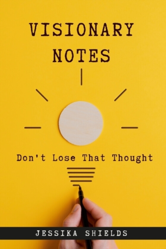Visionary Notes av Jessika Shields (Paperback)