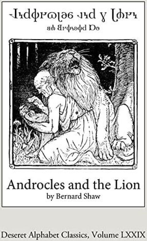 Androcles and the Lion (Deseret Alphabet edition) av Bernard Shaw (Paperback)