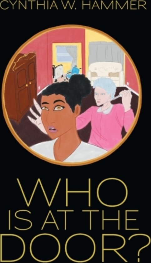 Who Is at the Door? av Cynthia W Hammer (Paperback)