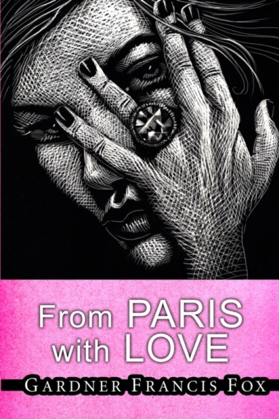 From Paris with Love av Gardner Francis Fox (Paperback)