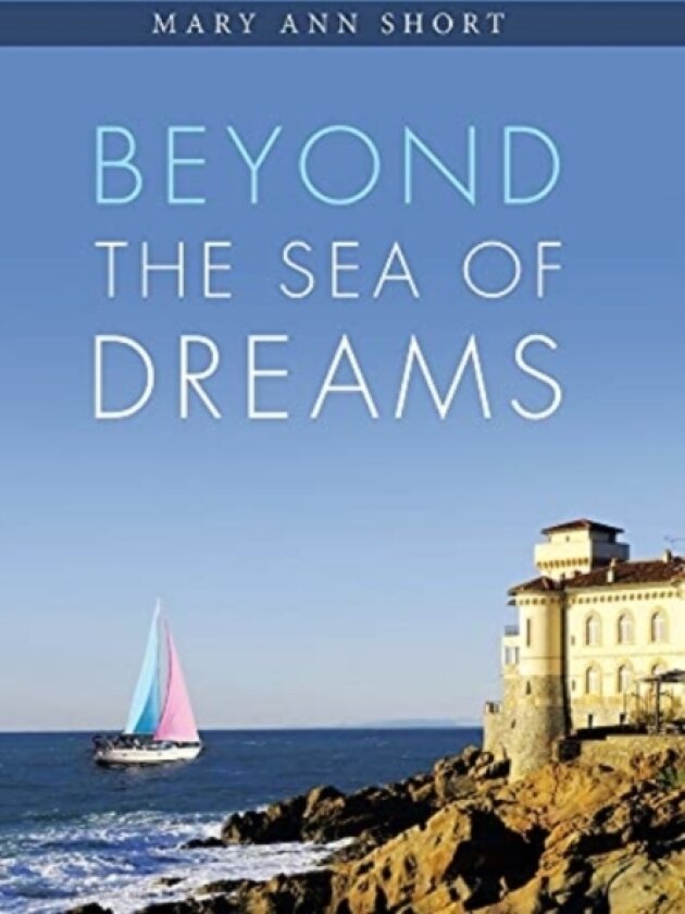 Beyond the Sea of Dreams av Mary Ann Short (Hardcover)