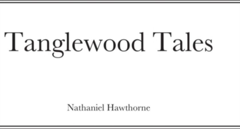 Tanglewood Tales av Nathaniel Hawthorne (Hardcover)